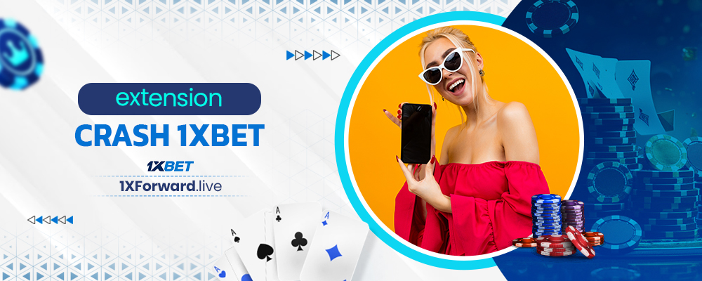 extension crash 1xbet

